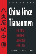 China Since Tiananmen: Political, Economic and Social Conflicts - Documents and Analysis