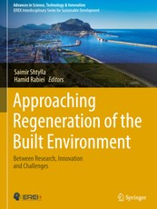 Approaching Regeneration of the Built Environment