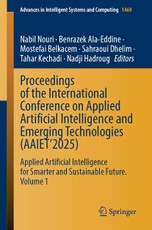 Proceedings of the International Conference on Applied Artificial Intelligence and Emerging Technologies (AAIET'2025)