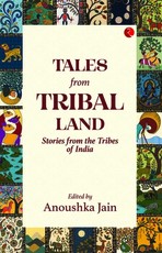 Tales from Tribal Land
