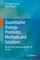 Quantitative Biology - Problems, Methods and Solutions