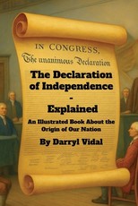 The Declaration of Independence - Explained