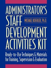 Administrator's Staff Development Activities Kit