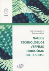 Naujos technologijos verpimo paruošimo procesuose
