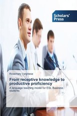 From receptive knowledge to productive proficiency