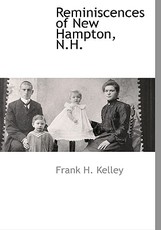 Reminiscences of New Hampton, N.H.