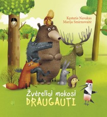 Žvėreliai mokosi draugauti