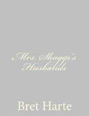 Mrs. Skaggs's Husbands