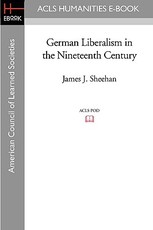 German Liberalism in the Nineteenth Century