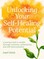 Unlocking Your Self-Healing Potential (el. knyga)