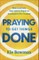 Praying to Get Things Done