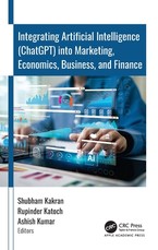 Integrating Artificial Intelligence (Chatgpt) Into Marketing, Economics, Business, and Finance