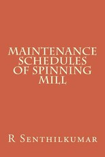 Maintenance Schedules of Spinning mill