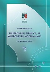 Elektroninių elementų ir komponentų modeliavimas
