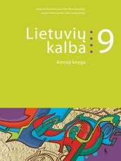 Lietuvių kalba. Vadovėlis 9 klasei. Antroji knyga