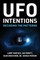 UFO Intentions