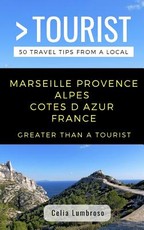 Greater Than a Tourist- Marseille Provence Alpes Cotes d Azur France