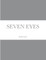 Seven Eyes
