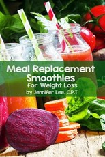 Meal Replacement Smoothies For Weight Loss