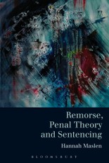 Remorse, Penal Theory and Sentencing