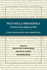 Pico Della Mirandola: Oration on the Dignity of Man