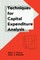 Techniques for Capital Expenditure Analysis
