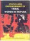 Status and Empowerment of Tribal Women In Tripura