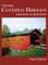 Chasing Covered Bridges