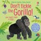Don't Tickle the Gorilla!