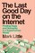 The Last Good Day on the Internet