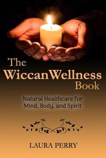 The Wiccan Wellness Book