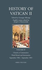 History of Vatican II, Vol. IV. Church as Communion. Third Period and Intersession. September 1964 - September 1965