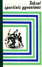 Toksai sportinis gyvenimas