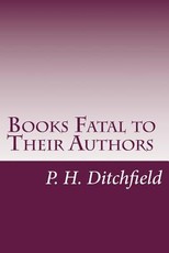 Books Fatal to Their Authors