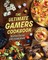 The Ultimate Gamers Cookbook