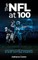 The NFL at 100