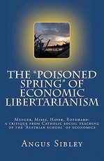 The "Poisoned Spring" of Economic Libertarianism