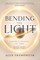 Bending the Light