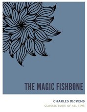 The Magic Fishbone
