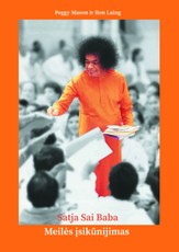Satja Sai Baba. Meilės įsikūnijimas