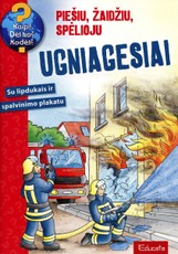 UGNIAGESIAI. Piešiu. Žaidžiu. Spėlioju