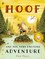 Hoof and the Very Exciting Adventure
