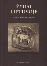 Žydai Lietuvoje: istorija, kultūra, paveldas