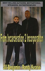 From Incarceration to Incorporation