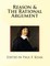 Reason & The Rational Argument