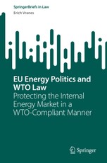 EU Energy Politics and WTO Law