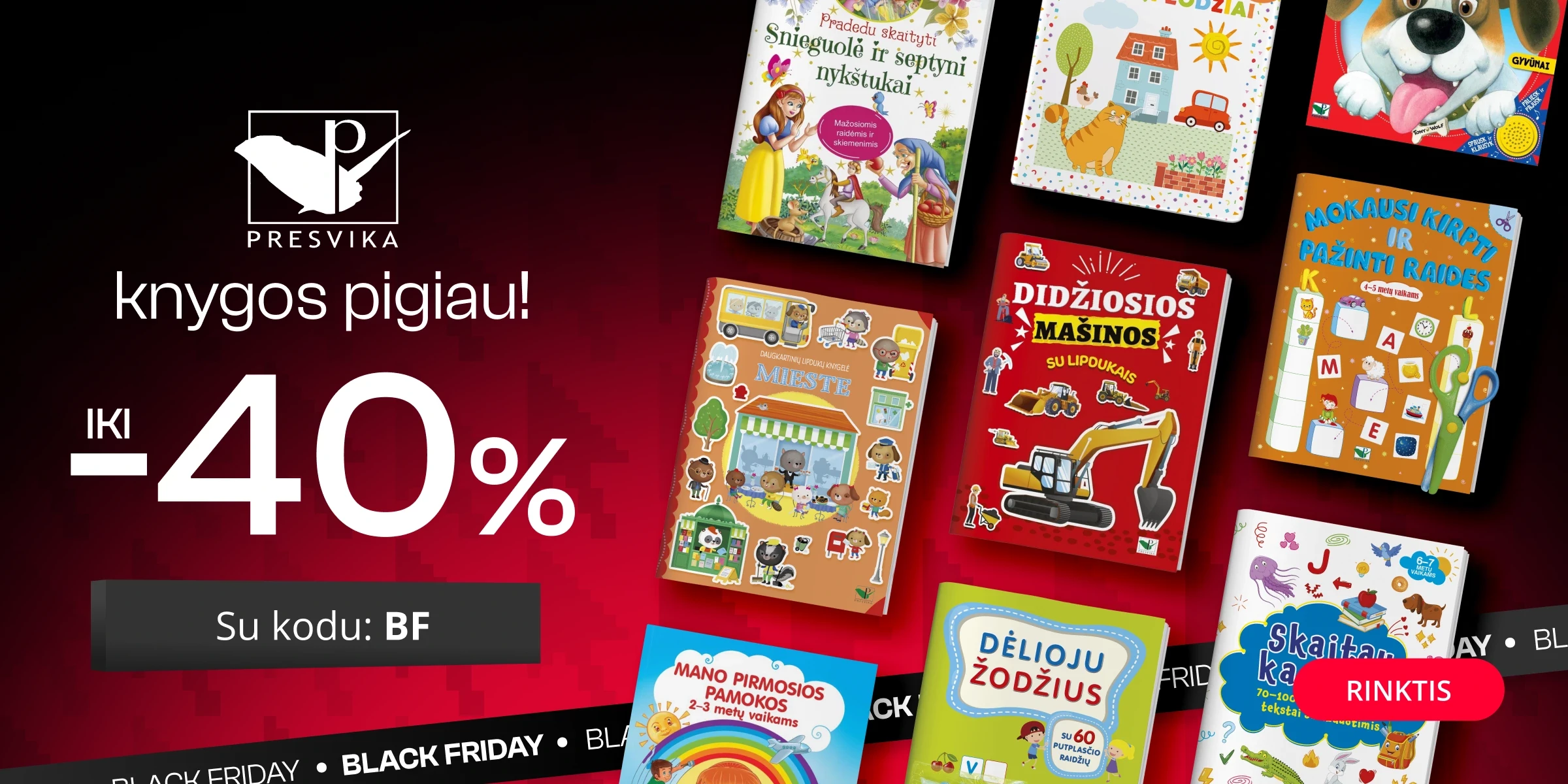 Leidyklos PRESVIKA knygoms iki -40% extra nuolaidos!