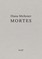 Michener, D: Mortes