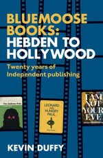 Hebden to Hollywood - Bluemoose 20th Anniversary Special