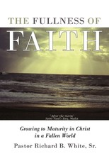 The Fullness of Faith